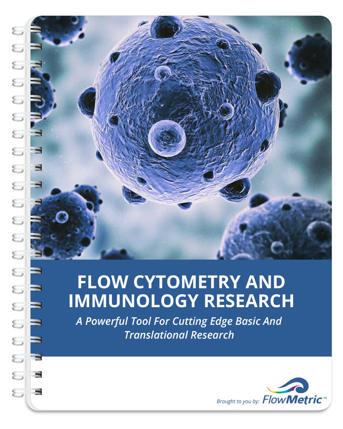 Flow Cytometry & Immunology Research - A Powerful Tool For Cutting Edge Basic And Translational Research
